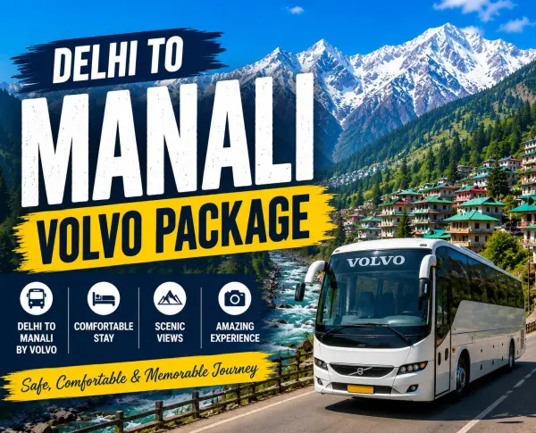Delhi to Manali Volvo Package
