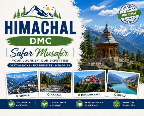 Himachal DMC: Why every Travel Agent needs a trusted B2B partner in Himachal Pradesh